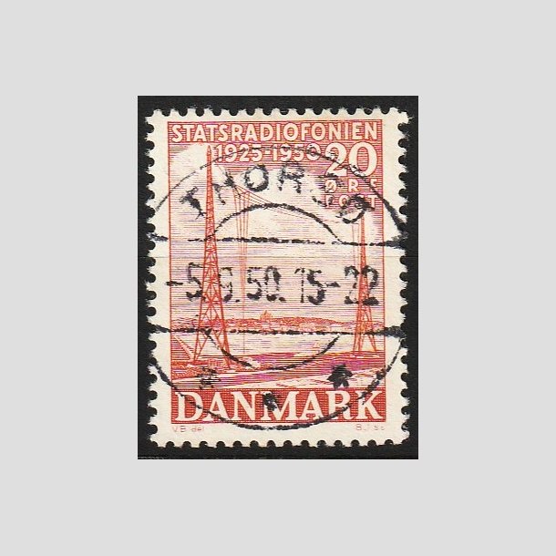 FRIM�RKER DANMARK | 1950 - AFA 317 - Statsradiofonien 25 �r - 20 �re r�d - Pragt Stemplet Thors�
