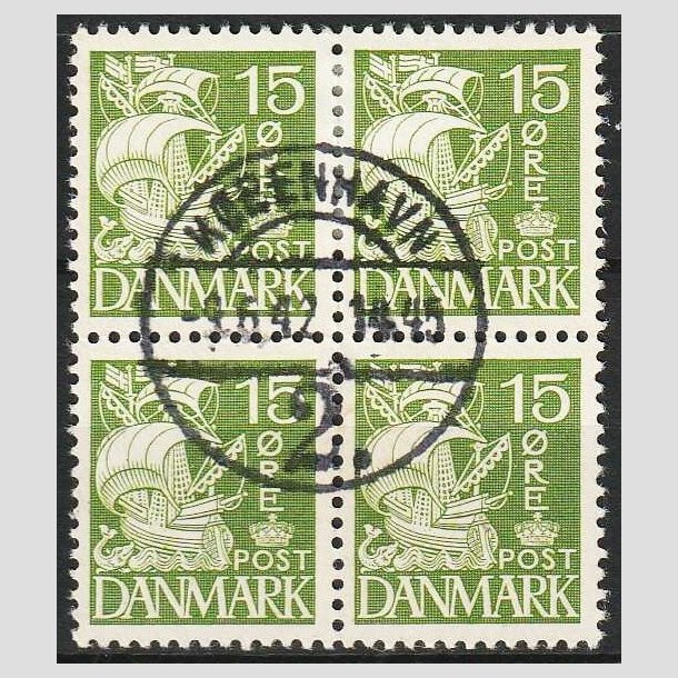 FRIMRKER DANMARK | 1940 - AFA 257a - Karavel 15 re grn Type IIA i 4-blok - Lux Stemplet 