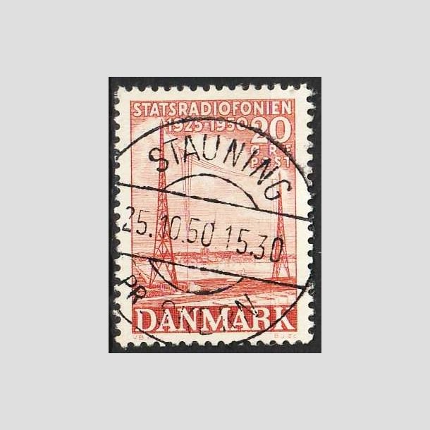 FRIMRKER DANMARK | 1950 - AFA 317 - Statsradiofonien 25 r - 20 re rd - Lux Stemplet Stauning