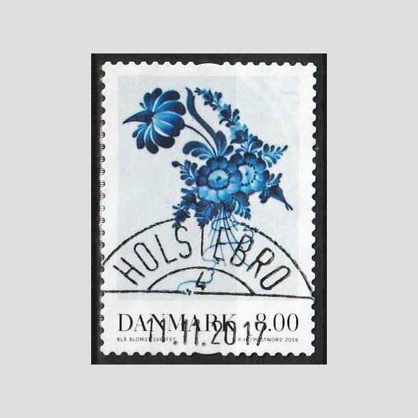 FRIMRKER DANMARK | 2016 - AFA 1872 - Dansk porceln - 8,00 Kr. Bl blomst - Pragt Stemplet