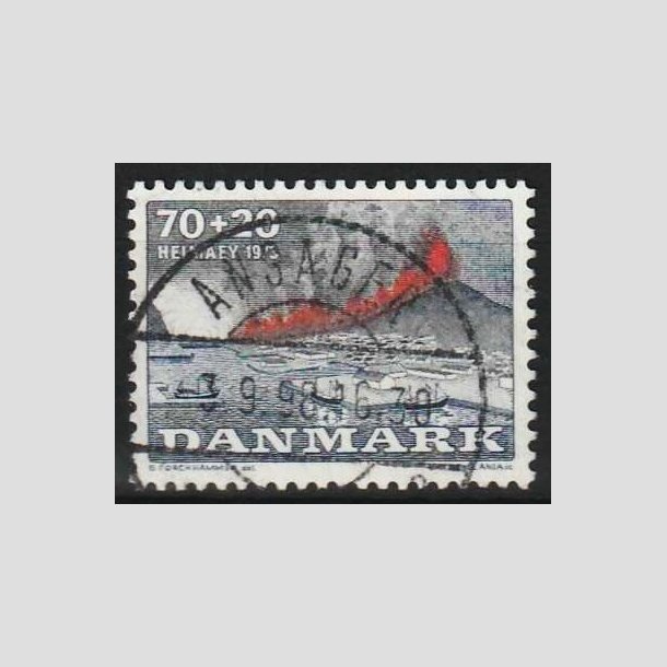 FRIMRKER DANMARK | 1973 - AFA 549 - Heimay vulkanudbrud - 70 + 20 re bl/gr/rd - Lux Stemplet