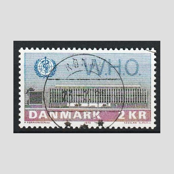 FRIM�RKER DANMARK | 1972 - AFA 533 - W.H.O - 2 Kr. bl�/r�d/gr�n - Lux Stemplet R�nne