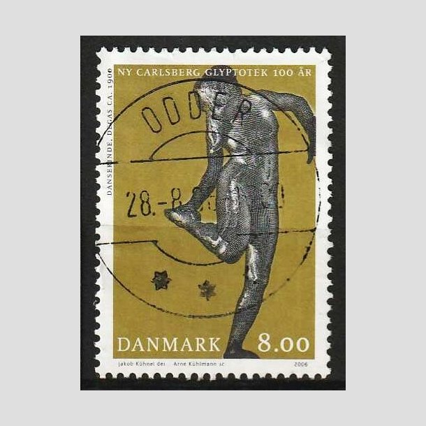 FRIM�RKER DANMARK | 2006 - AFA 1476 - Glyplotek 100 �r. - 8,00 Kr. Danserinde - Lux Stemplet Odder