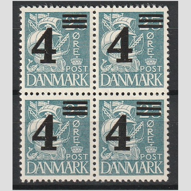 FRIMRKER DANMARK | 1934 - AFA 221 - 4/25 re bl Provisorier i Fire-blok - Postfrisk