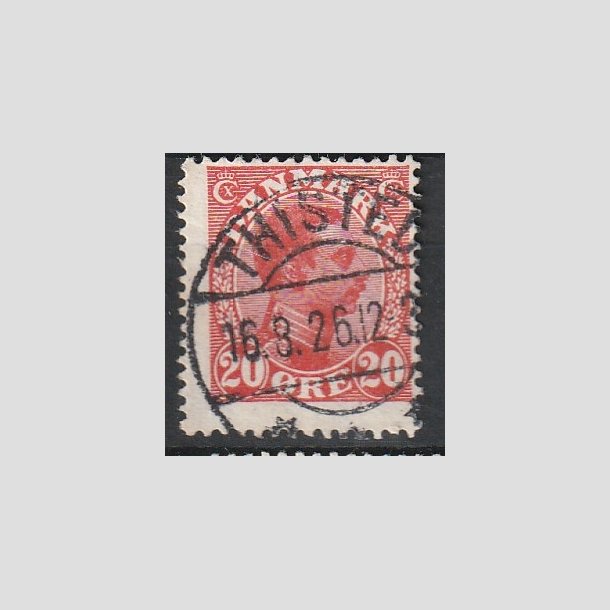 FRIMRKER DANMARK | 1925-26 - AFA 147 - Chr. X 20 re rd - Lux Stemplet "THISTED"