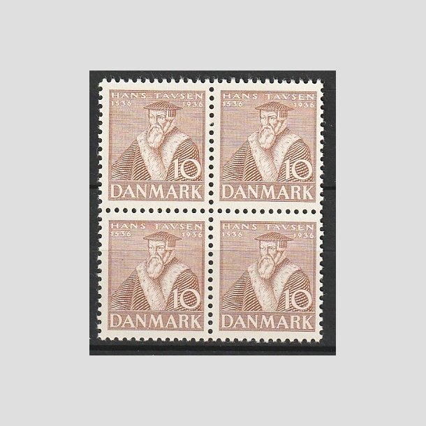 FRIMRKER DANMARK | 1936 - AFA 231 - Reformationen 10 re brun i Fire-blok - Postfrisk