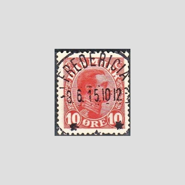FRIMRKER DANMARK | 1913 - AFA 69 - Chr. X 10 re rd (1K) - Pragt Stemplet "FREDERICIA"