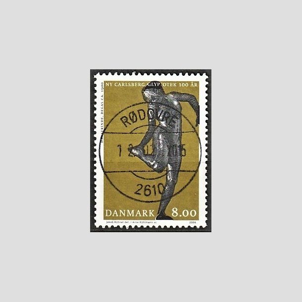 FRIMRKER DANMARK | 2006 - AFA 1476 - Glyplotek 100 r. - 8,00 Kr. Danserinde - Pragt Stemplet Rdovre