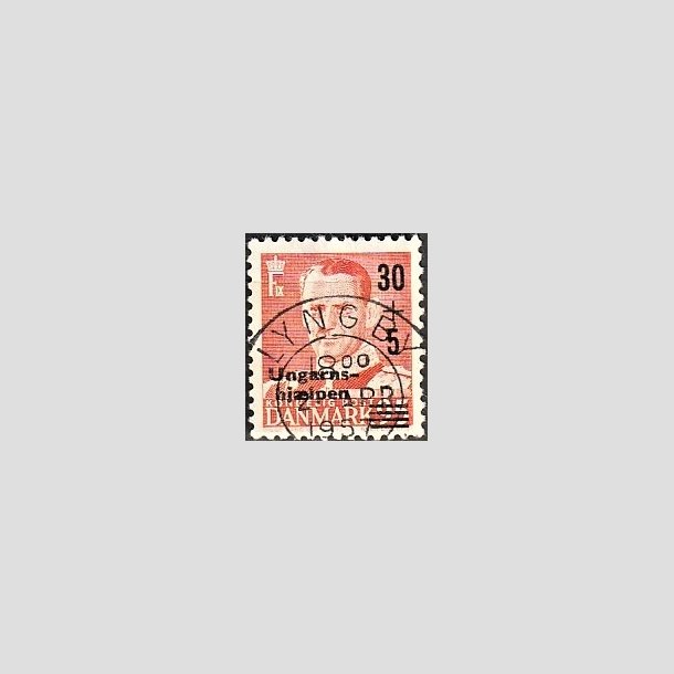 FRIMRKER DANMARK | 1957 - AFA 369 - Ungarnshjlpen - 30 + 5 re orangerd - Pragt Stemplet