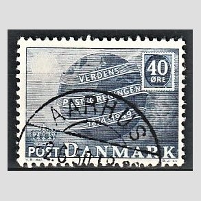 FRIM�RKER DANMARK | 1949 - AFA 316 - Verdenspostforeningen 75 �r - 40 �re bl� - Lux Stemplet Aarhus