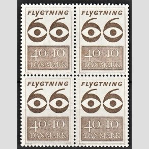 FRIMRKER DANMARK | 1966 - AFA 448F - Flygtning 1966 - 40 + 10 re brun i 4-blok - Postfrisk