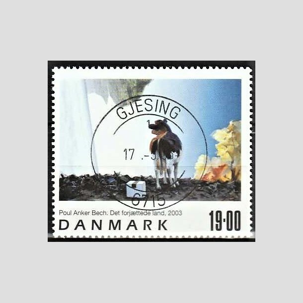 FRIMRKER DANMARK | 2003 - AFA 1362 - Frimrkekunst 6. - 19,00 Kr. Poul Anker Bech - Pragt Stemplet Gjesing