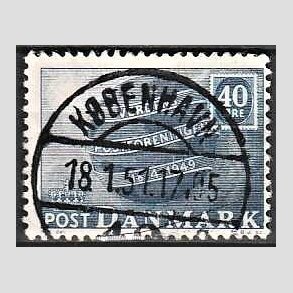 FRIM�RKER DANMARK | 1949 - AFA 316 - Verdenspostforeningen 75 �r - 40 �re bl� - Lux Stemplet K�benhavn
