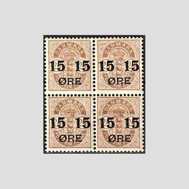FRIMRKER DANMARK | 1904 - AFA 41 - 15/24 re brun provisorier i 4-blok - Postfrisk
