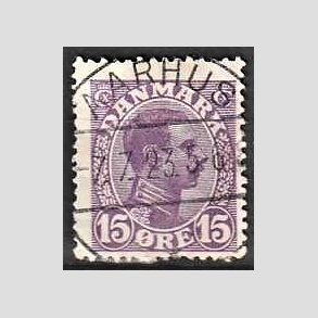 FRIMRKER DANMARK | 1913 - AFA 70 - Chr. X 15 re violet - Lux Stemplet AARHUS