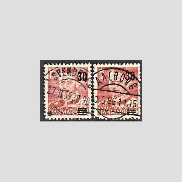 FRIMRKER DANMARK | 1955 - AFA 363,364 - Provisorier - 30/20 + 30/25 re rd - Pragt Stemplet