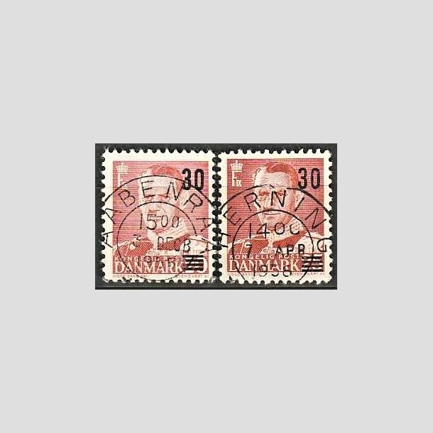 FRIMRKER DANMARK | 1955 - AFA 363,364 - Provisorier - 30/20 + 30/25 re rd - Pragt Stemplet