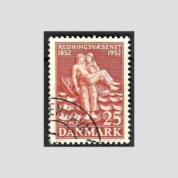 FRIMRKER DANMARK | 1952 - AFA 334 - Redningsvsen 100 r - 25 re brunrd - Alm. god gennemsnitskvalitet - Stemplet (Photo eksempel)