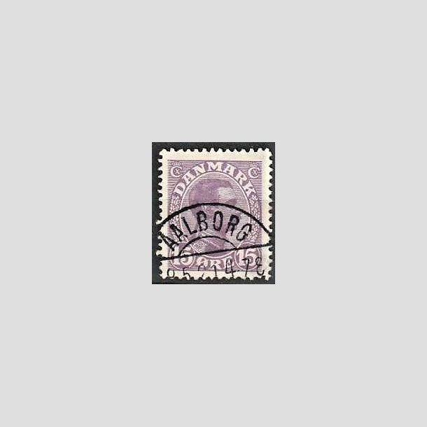 FRIMRKER DANMARK | 1913 - AFA 70 - Chr. X 15 re violet - Lux Stemplet AALBORG