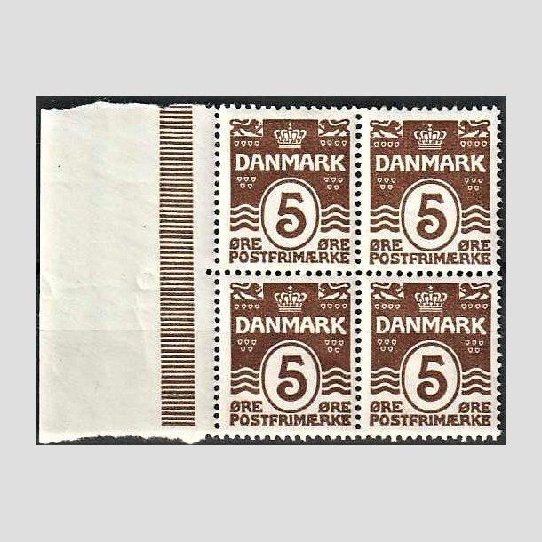 FRIMRKER DANMARK | 1921-22 - AFA 122 - Blgelinie 5 re brun i Fire-blok - Postfrisk