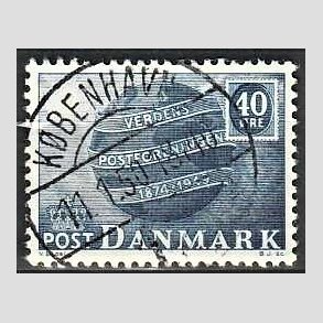 FRIM�RKER DANMARK | 1949 - AFA 316 - Verdenspostforeningen 75 �r - 40 �re bl� - Lux Stemplet K�benhavn