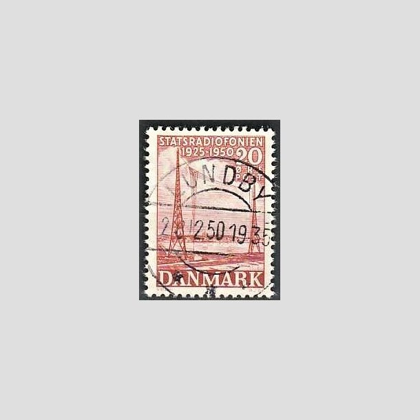 FRIMRKER DANMARK | 1950 - AFA 317 - Statsradiofonien 25 r - 20 re rd - Pragt Stemplet Lundby