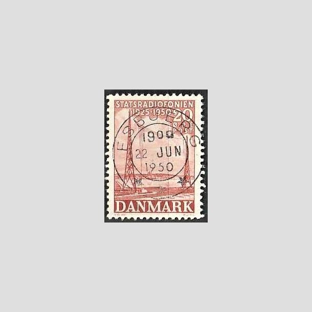 FRIMRKER DANMARK | 1950 - AFA 317 - Statsradiofonien 25 r - 20 re rd - Pragt Stemplet Esbjerg