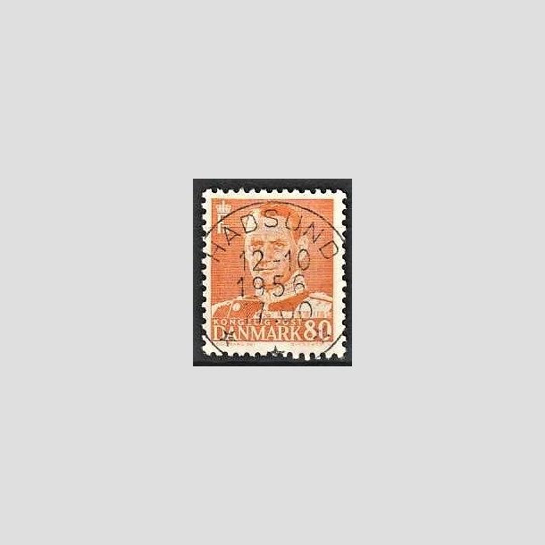 FRIMRKER DANMARK | 1952-53 - AFA 341 - Fr. IX 80 re orange - Lux Stemplet Hadsund