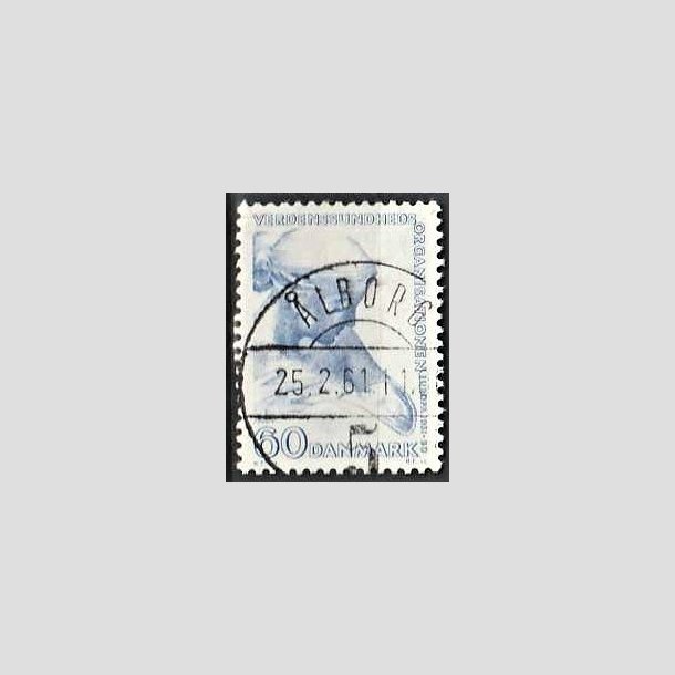 FRIMRKER DANMARK | 1960 - AFA 388 - WHO - 60 re bl - Lux Stemplet lborg