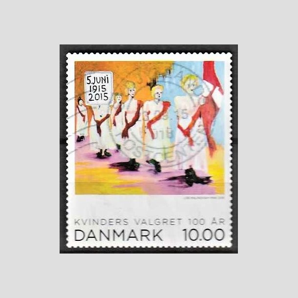 FRIMRKER DANMARK | 2015 - AFA 1832 - Kvinders valgret 100 r. - 10,00 kr. flerfarvet - Stemplet