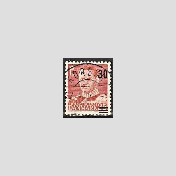 FRIMRKER DANMARK | 1955 - AFA 364 - Provisorier - 30/25 re rd - Pragt Stemplet Korsr
