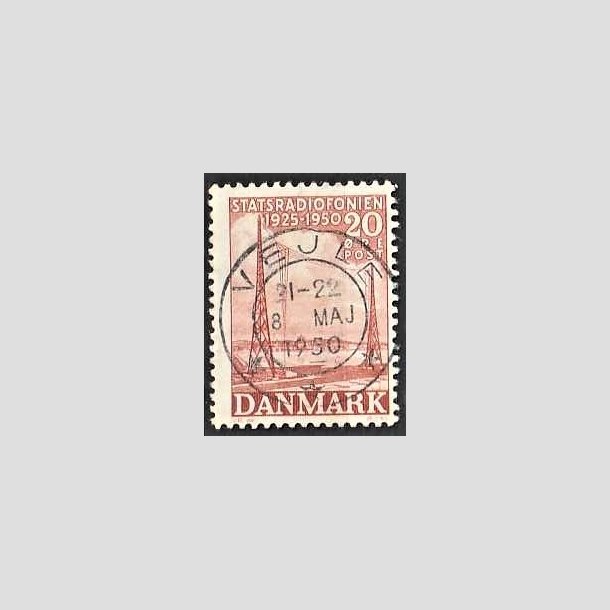 FRIMRKER DANMARK | 1950 - AFA 317 - Statsradiofonien 25 r - 20 re rd - Pragt Stemplet Vejle