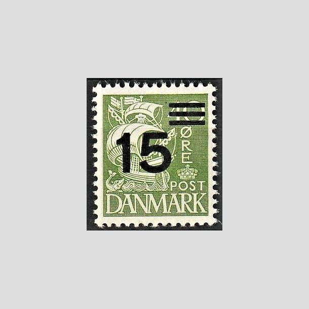 FRIMRKER DANMARK | 1940 - AFA 263 - Provisorier - 15/40 re grn type I (208) - Postfrisk