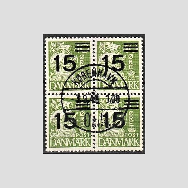 FRIMRKER DANMARK | 1940 - AFA 263a - Provisorier - 15/40 re grn type II (208a) i 4-blok - Pragt stemplet