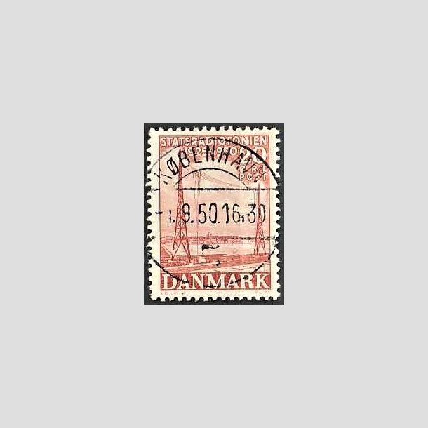 FRIMRKER DANMARK | 1950 - AFA 317 - Statsradiofonien 25 r - 20 re rd - Pragt Stemplet 