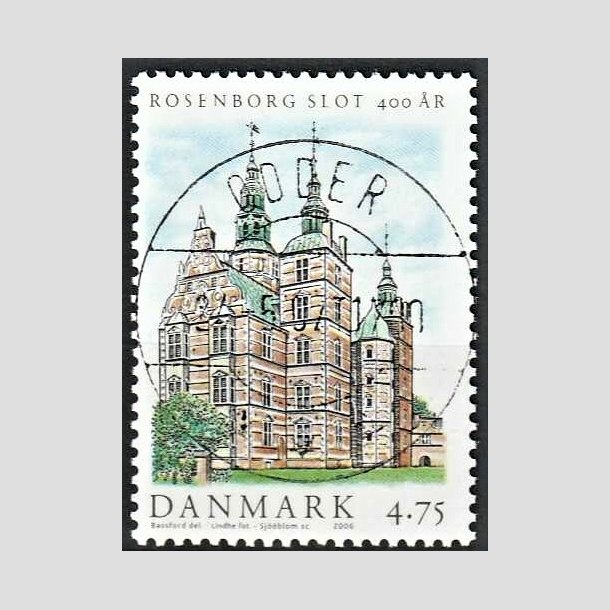 FRIMRKER DANMARK | 2006 - AFA 1463 - Roseborg Slot 400 r. - 4,75 Kr. Rosenborg slot - Pragt Stemplet Odder