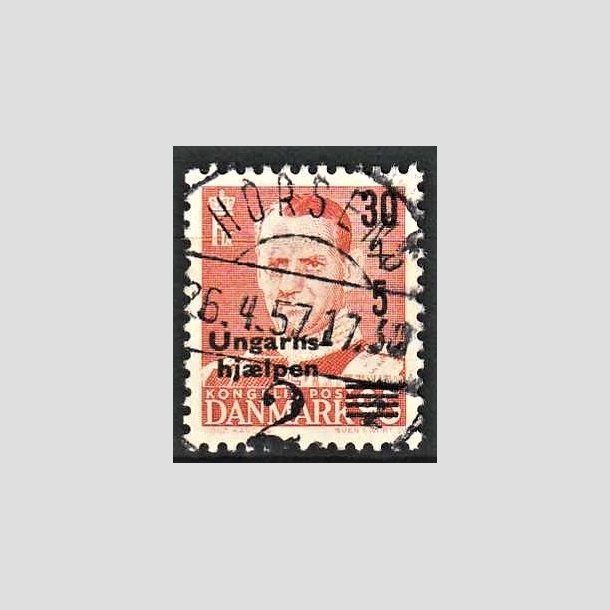 FRIMRKER DANMARK | 1957 - AFA 369 - Ungarnshjlpen - 30 + 5 re orangerd - Pragt Stemplet Horsens