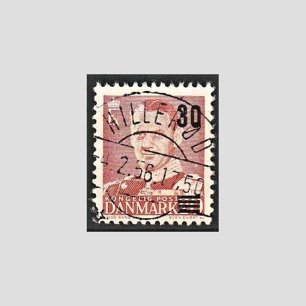 FRIMRKER DANMARK | 1955 - AFA 363a - Provisorier - 30/20 re rd - Pragt Stemplet Hillerd