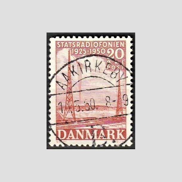 FRIMRKER DANMARK | 1950 - AFA 317 - Statsradiofonien 25 r - 20 re rd - Pragt Stemplet Aakirkeby