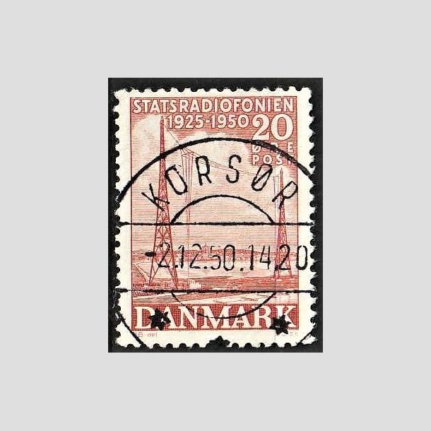 FRIMRKER DANMARK | 1950 - AFA 317 - Statsradiofonien 25 r - 20 re rd - Pragt Stemplet Korsr