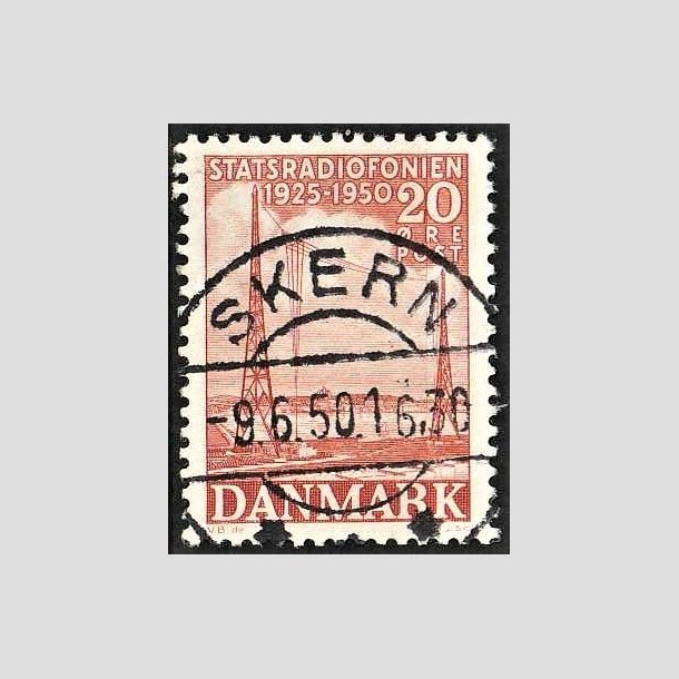 FRIMRKER DANMARK | 1950 - AFA 317 - Statsradiofonien 25 r - 20 re rd - Pragt Stemplet Skern