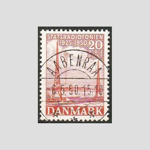 FRIMRKER DANMARK | 1950 - AFA 317 - Statsradiofonien 25 r - 20 re rd - Pragt Stemplet Aabenraa (Pragtmrke)