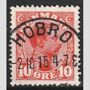 FRIMRKER DANMARK | 1913 - AFA 69 - Chr. X 10 re rd - Lux Stemplet Hobro