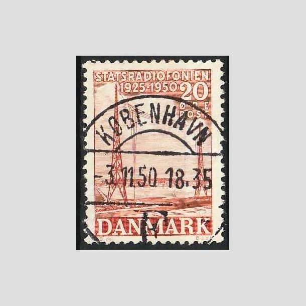 FRIMRKER DANMARK | 1950 - AFA 317 - Statsradiofonien 25 r - 20 re rd - Pragt Stemplet 